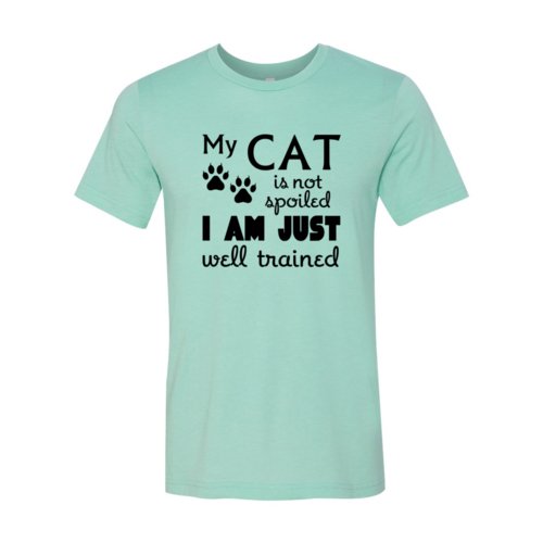 My Cat Is Not Spoiled Shirt - JSL FashionT-shirtsJSL FashionRed Alcestis311818