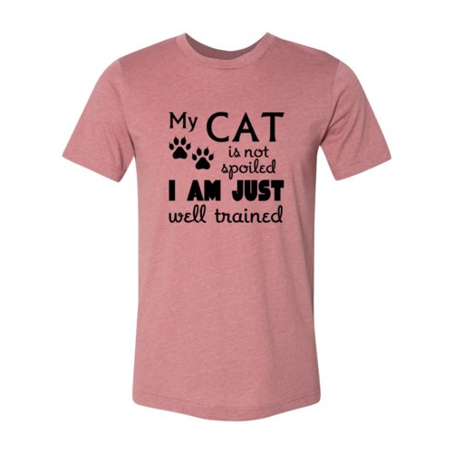 My Cat Is Not Spoiled Shirt - JSL FashionT-shirtsJSL FashionRed Alcestis311821