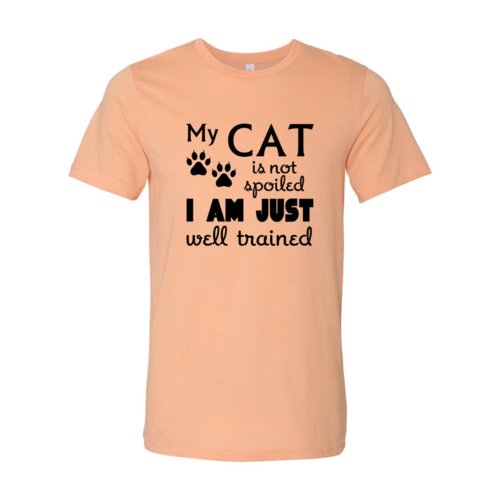 My Cat Is Not Spoiled Shirt - JSL FashionT-shirtsJSL FashionRed Alcestis311822